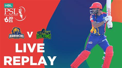 Live Replay Karachi Kings Vs Multan Sultans Match Hbl Psl