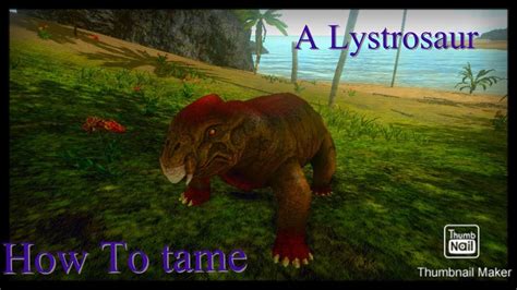 Ark Mobile How To Tame A Lystrosaurus Beginners Guide Youtube