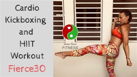 Cardio Kickboxing And Hiit Workout Fierce30 Youtube