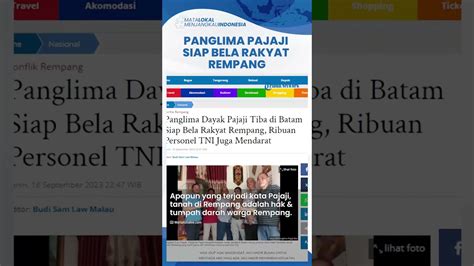 Kisruh Rempang Panglima Pajaji Tiba Di Batam Untuk Bela Rakyat Rempang