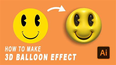 How To Make 3d Balloon Effect Inflate Effect In Illustrator Youtube