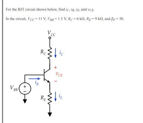 Solved For The BJT Circuit Shown Below Find IC IB IE And Chegg