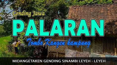 Gending Jawa Klasik Palaran Gending Kagem Tombo Kangen Kampung