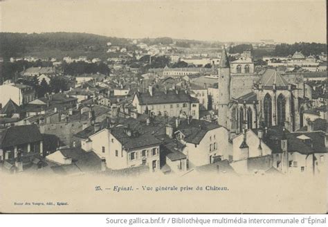 Épinal Vue générale prise du Château Gallica