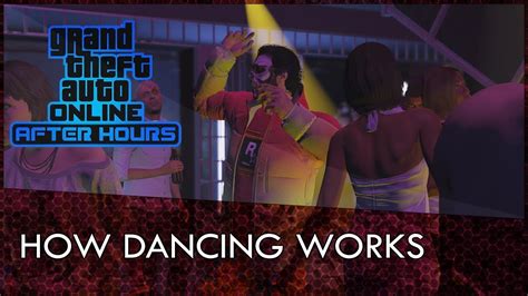 GTA Online After Hours DLC How To Dance Inside And Outside Of