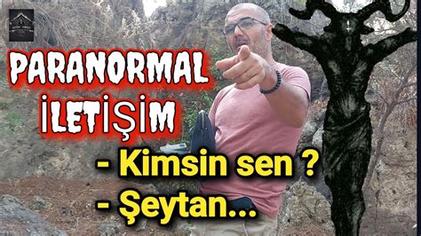 Sen K Ms N Eytan Paranormal Let M Ger Ek Korku Seansi Youtube