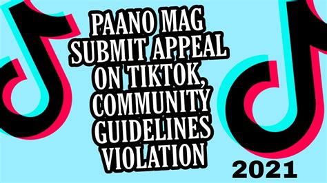 Paano Mag Submit Appeal On Tiktok Community Guidelines Violation 2021