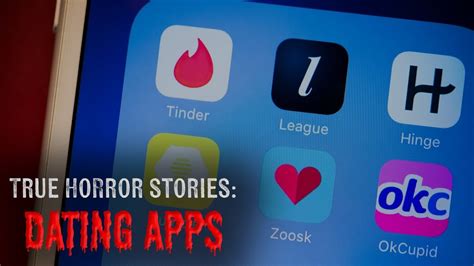 3 True Dating App Horror Stories Vol 2 Youtube