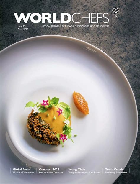 Worldchefs Magazine Issue 29 - WORLDCHEFS