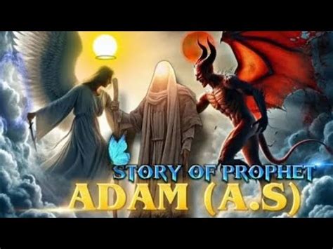 Story Of Prophet Adam A S Inhind Urdu Prophet Adam As Storiesof The