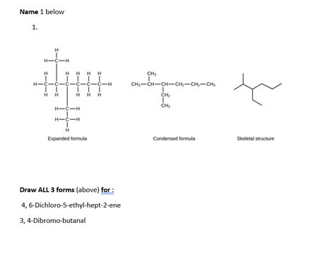 Solved Name 1 Below 1 Condensed Formula Skeletal Structure