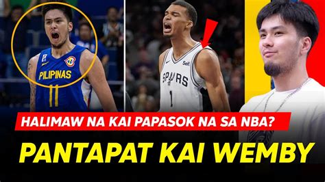 Pangtapat Kay Wemby Halimaw Na Kai Sotto Papasok Na Sa Nba Ang