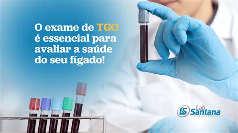 Para Que Serve O Exame Tgo