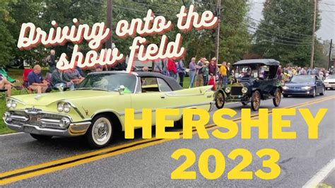 2023 Hershey AACA Fall Meet Cars Driving Onto The Show Field Oct 6