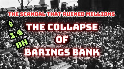 SCANDAL THAT SHOOK MILLIONS The Collapse Of Barings Bank YouTube