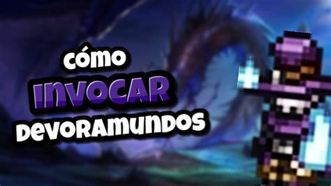 Cómo invocar al devoramundos o devorador de mundos Terraria 2022