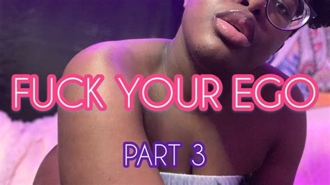 Fuck Your Ego Part 3 Splurge For Royal Ro Clips4sale