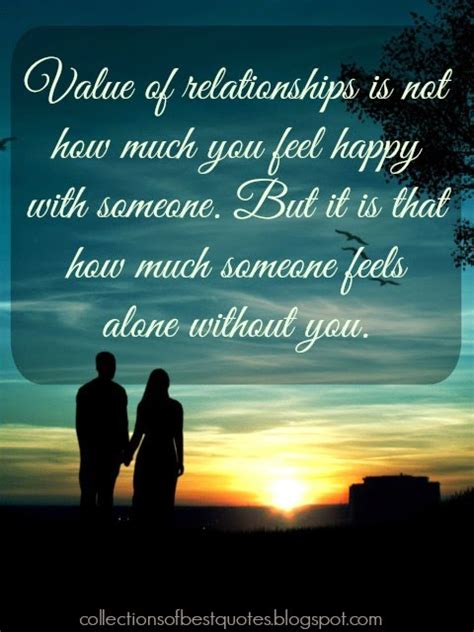 Collections Of Best Quotes Value Of Relationships