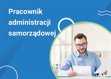 Pracownik Administracji Samorz Dowej Kurs Online Z Certyfikatem