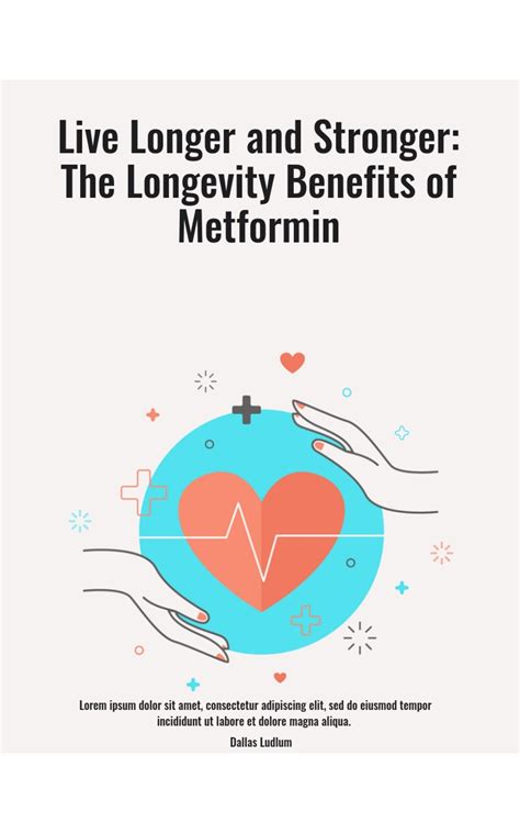 Live Longer and Stronger the Longevity Benefits of Metformin - Payhip