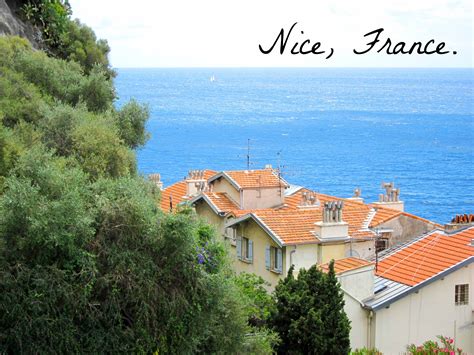 Nice, France: The Perfect Seaside Getaway | Simplicity Relished