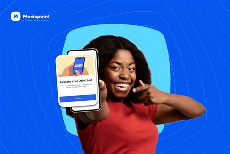 How To Increase Your Moniepoint Account Daily Limit | Moniepoint Blog