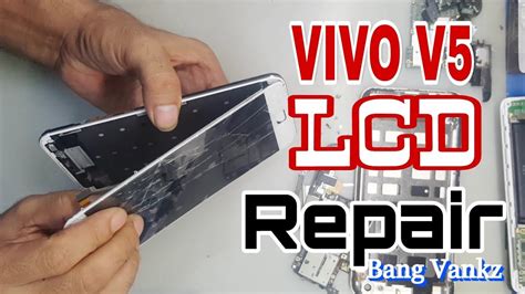 Cara Ganti LCD VIVO V5 1601 Vivo V5 Lcd Replacement YouTube