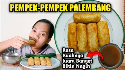 Buka Puasa ‼️ Makan Pempek Pempek Khas Palembang Rasa Kuahnya Juara