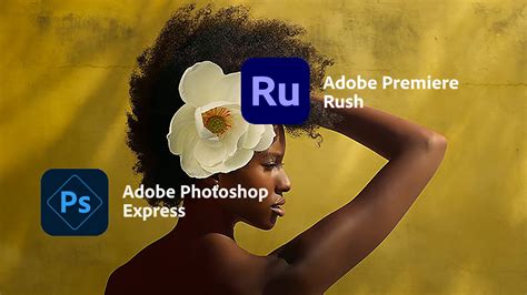 Adobe añade gratis Premiere Rush y Photoshop Express al plan de fotografía