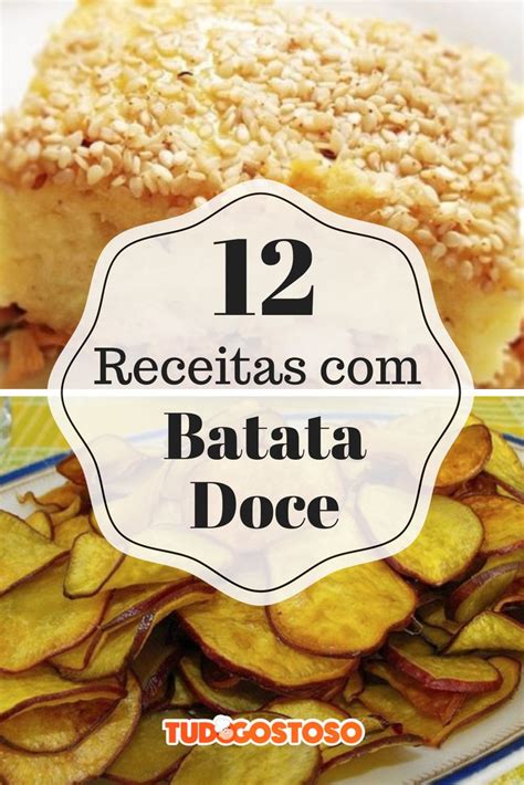 12 receitas batata doce diferentes saborosas e práticas