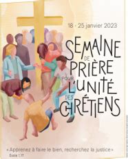 Semaine de prière pour lunité des chrétiens Paroisse Notre Dame du