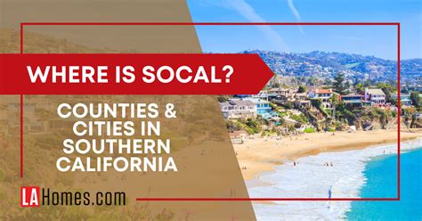 Where is SoCal? Counties & Cities in Southern California