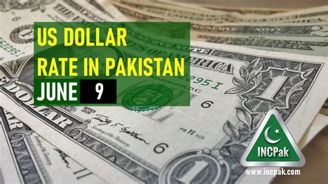 Usd To Pkr Dollar Rate In Pakistan Today June Incpak