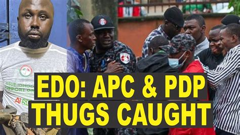 Edo Guber 2024 PDP APC Thugs Caught As INEC Officials Election