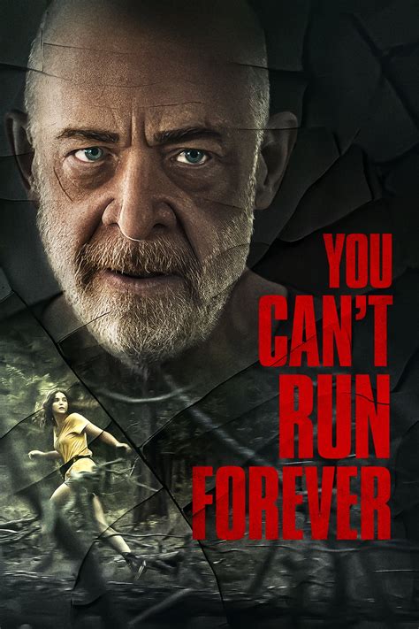 You Can't Run Forever (2024) - Posters — The Movie Database (TMDB)
