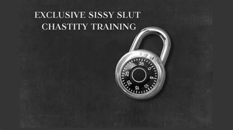 EXCLUSIVE SISSY SLUT CHASTITY TRAINING Compelled Chastity Mind Fuck Chastity Chastity