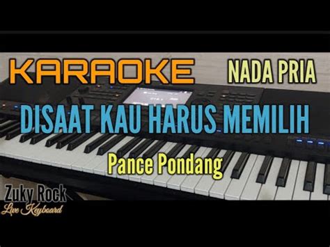 Karaoke Disaat Kau Harus Memilih Pance Pondang Nada Pria Youtube