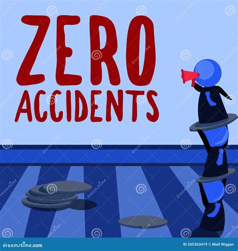Text Sign Showing Zero Accidents. Conceptual Photo Important Strategy