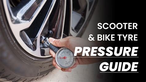 scooter  bike tyre pressure guide