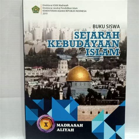 Jual BUKU SISWA SKI SEJARAH KEBUDAYAAN ISLAM KELAS 10 MADRASAH ALIYAH