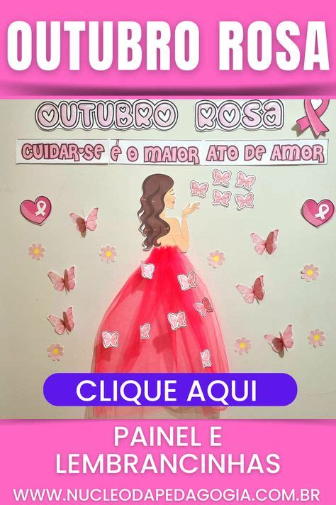 Ideias Painel Outubro Rosa - Painel Outubro Rosa Ideias