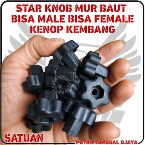 Star Knob Mur Baut Bisa Male Female Ukuran Baut Knop Kembang