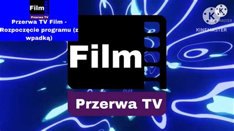 Przerwa TV Film Rozpoczęcie programu z wpadką 19 02 2023r godz