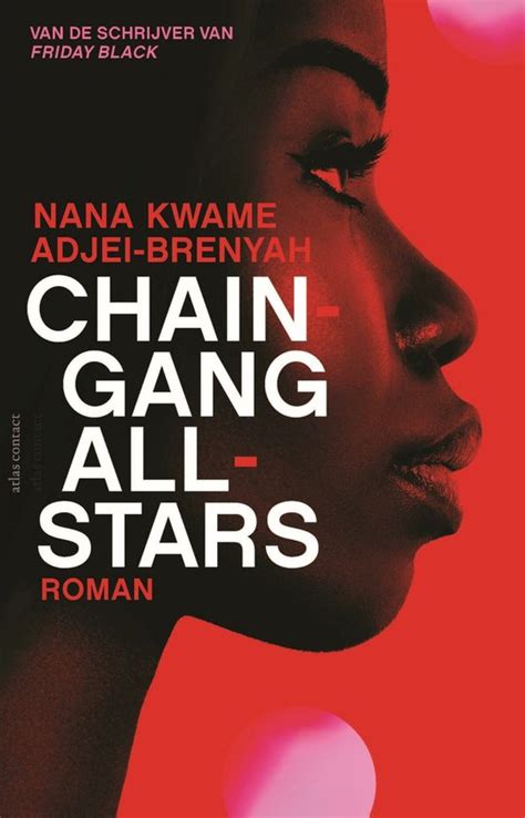 Chain Gang All Stars Nana Kwame Adjei Brenyah Boeken