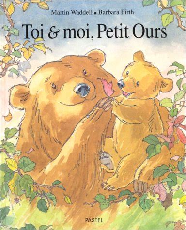 Amazon Toi ET Moi Petit Ours Waddell Martin Firth Barbara