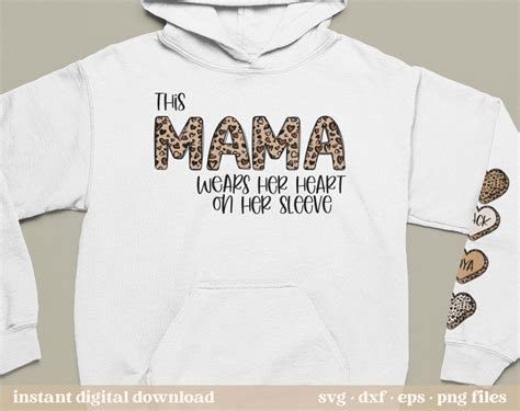 This Mama Wears Her Heart On Her Sleeve Leopard Cheetah Svg Dxf Png Design Cut File Mom Shirt