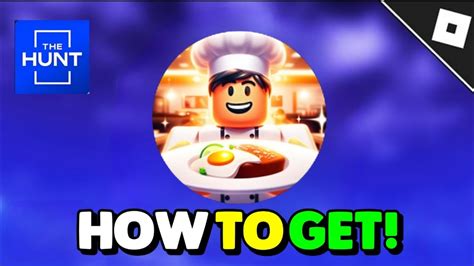 THE HUNT HOW TO GET MY RESTAURANT ROBLOX THE HUNT BADGE Roblox The