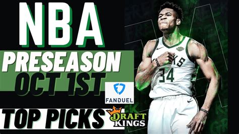 Nba Preseason Dfs Draftkings Fanduel Prizepicks Top Picks Best