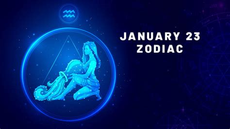 January 23 Zodiac: Characteristics, Compatibility and Personality Traits