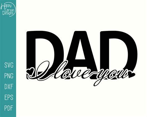 Dad I Love You Svg Cut File Father S Day T Father S Day Shirts Father S Day Mug Father S Day